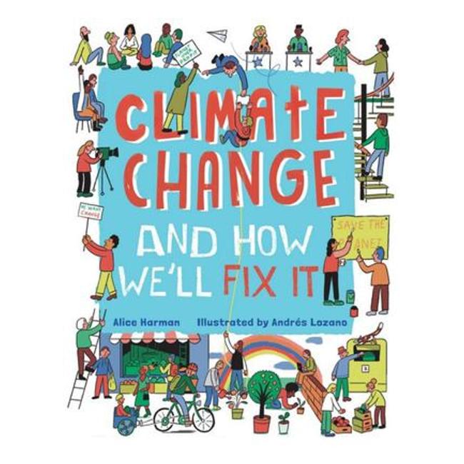 Climate Change And How We'Ll Fix It - Alice Harman