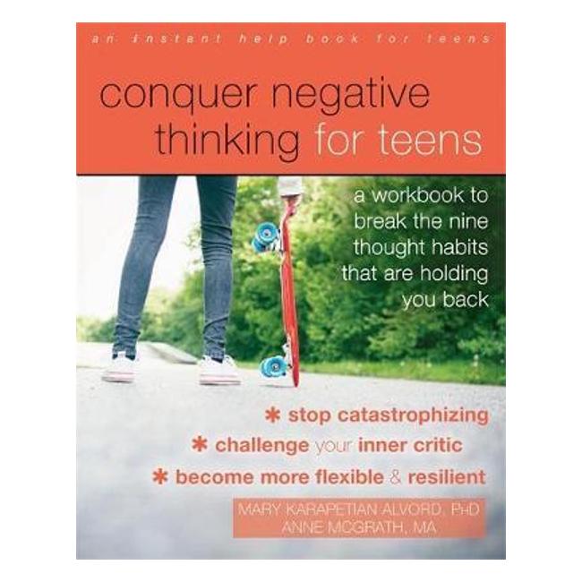 Conquer Negative Thinking For Teens - Alvord Mary & Mcgrath Anne